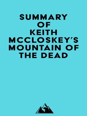 cover image of Summary of Keith McCloskey's Mountain of the Dead